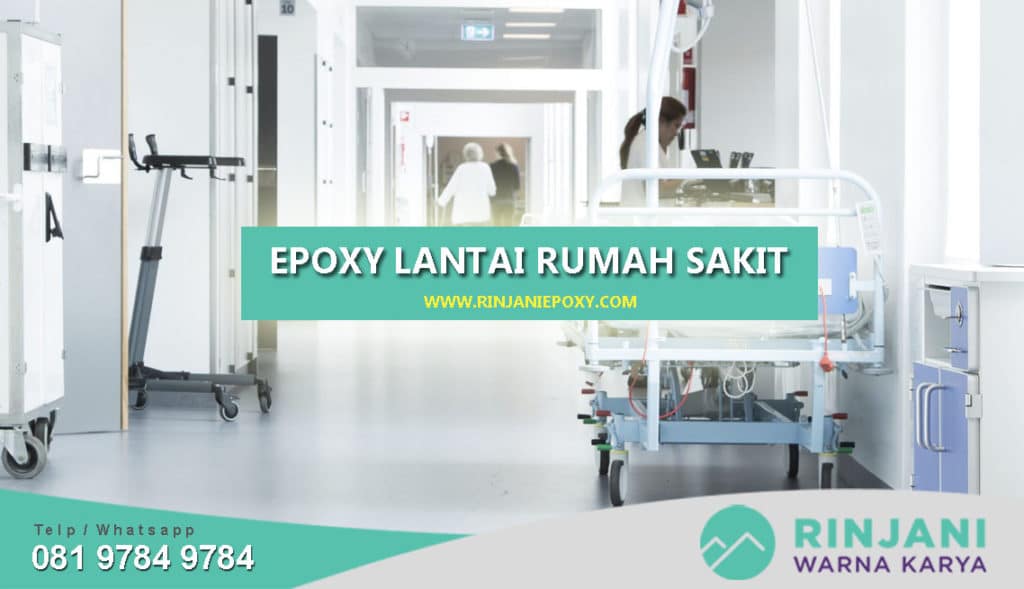 Epoxy Lantai Rumah Sakit Proffesional