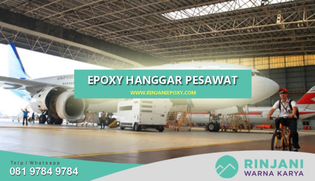 Jasa Epoxy Lantai Hanggar Pesawat