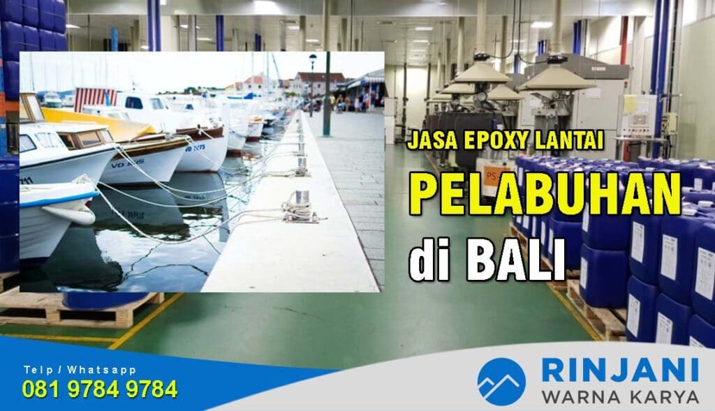 Jasa Epoxy Lantai Pelabuhan Bali