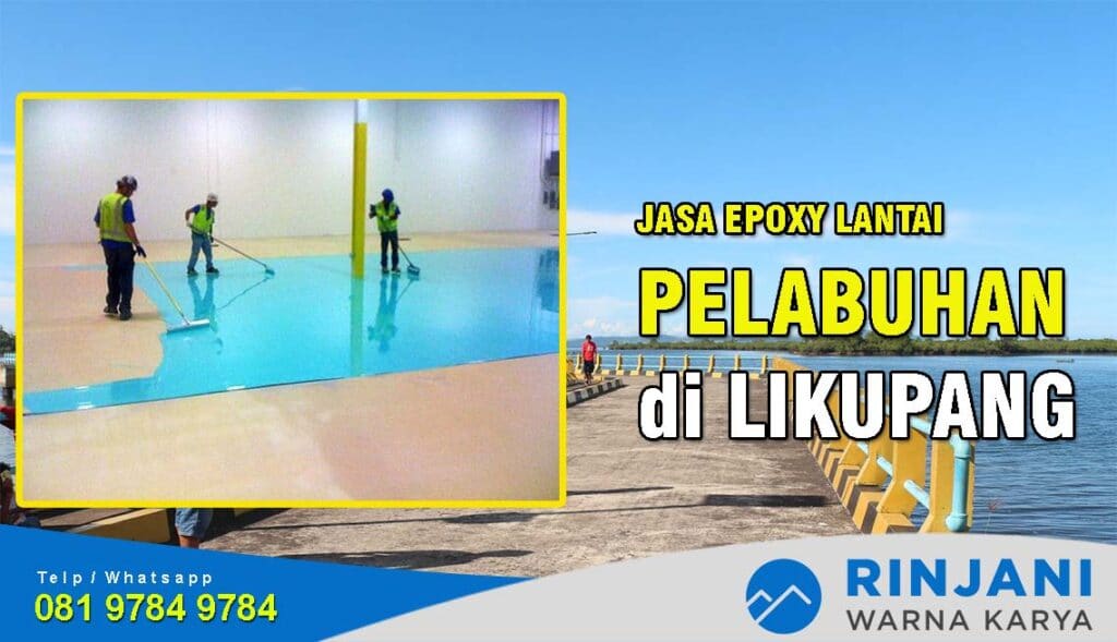Jasa Epoxy Lantai Pelabuhan Likupang