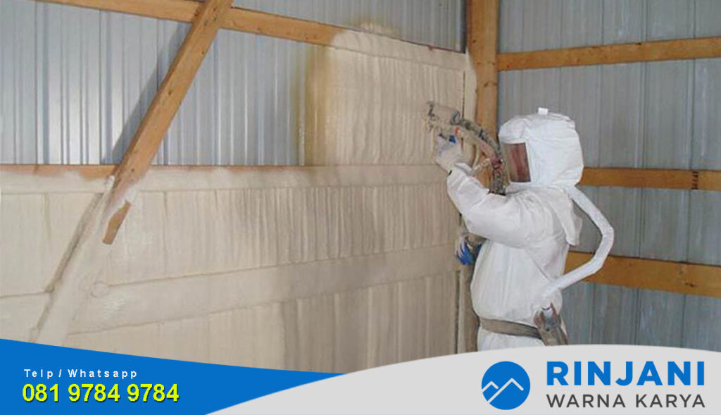 Keunggulan Polyurethane Spray Insulation