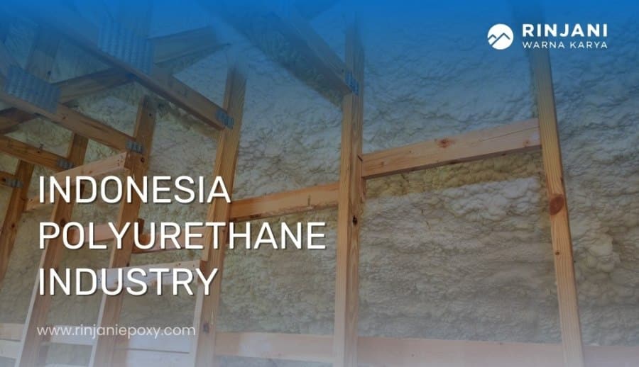 Indonesia Polyurethane Industry